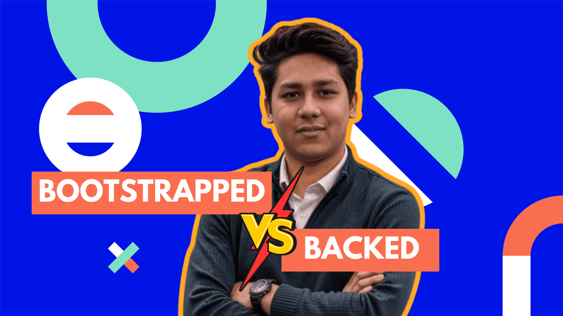 Bootstrapped or Backed? Navigating Your Startup’s Journey