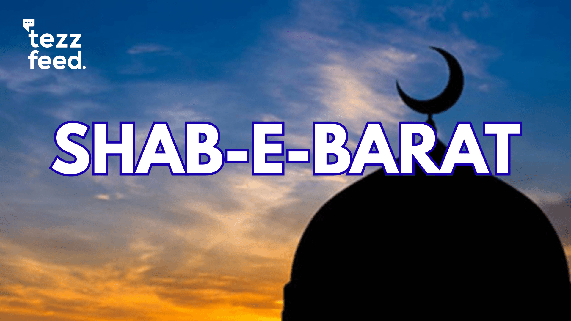 Shab-e-Barat to Be Marked on February 3
