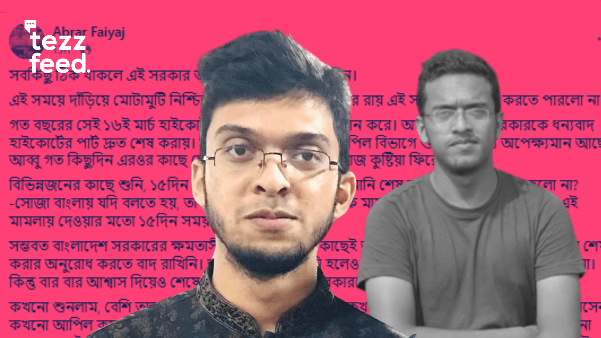 If everything goes as planned, this government has only 23 days left in power. At this point, it is almost certain that the verdict in the Abrar Fahad murder case could not be carried out during its tenure - Abrar Faiyaj