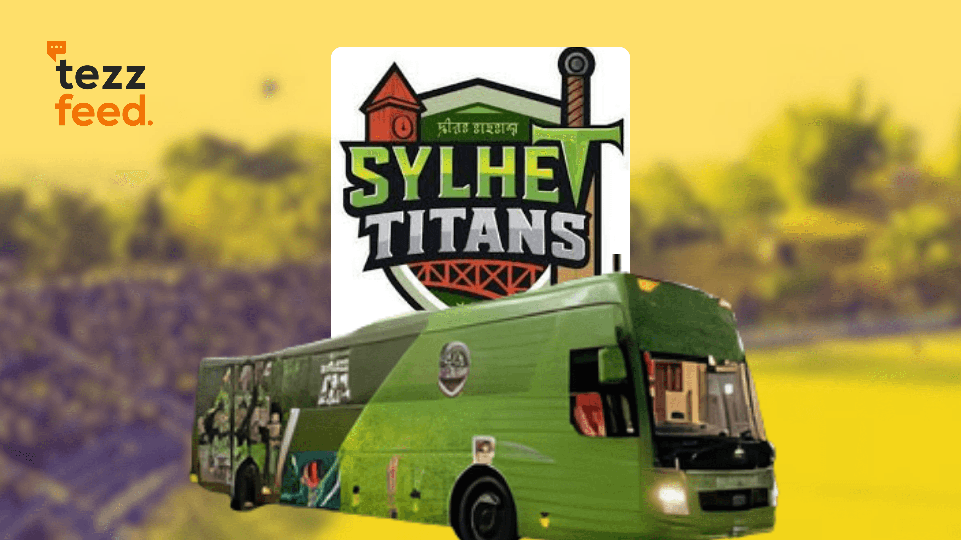 Sylhet Titans Offer Free Tickets and Transport for Fans if Team Reaches Final