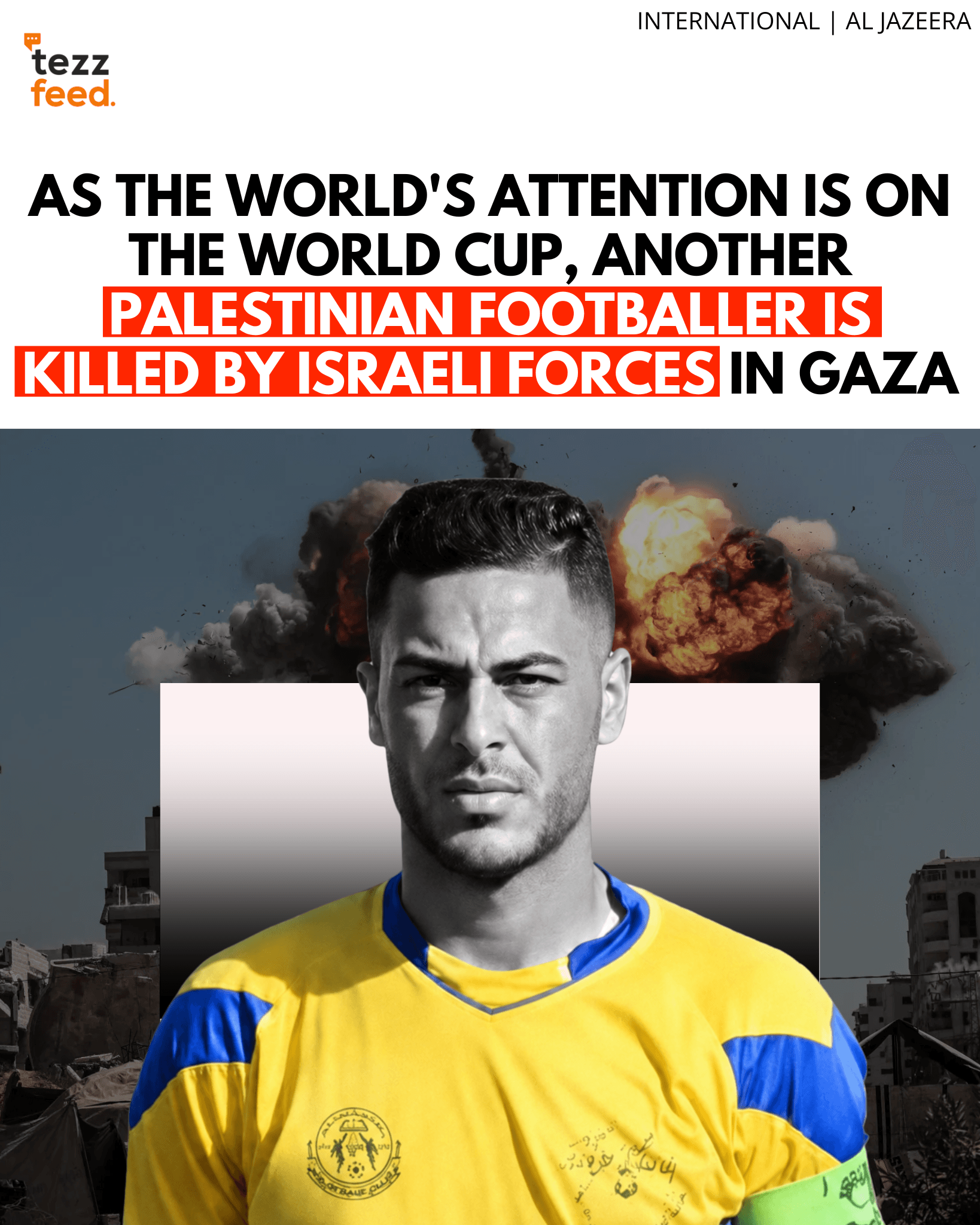As the World's Attention Is on the World Cup, Another Palestinian Footballer Is Killed by Israeli Forces in Gaza